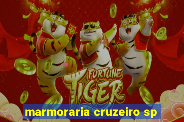 marmoraria cruzeiro sp